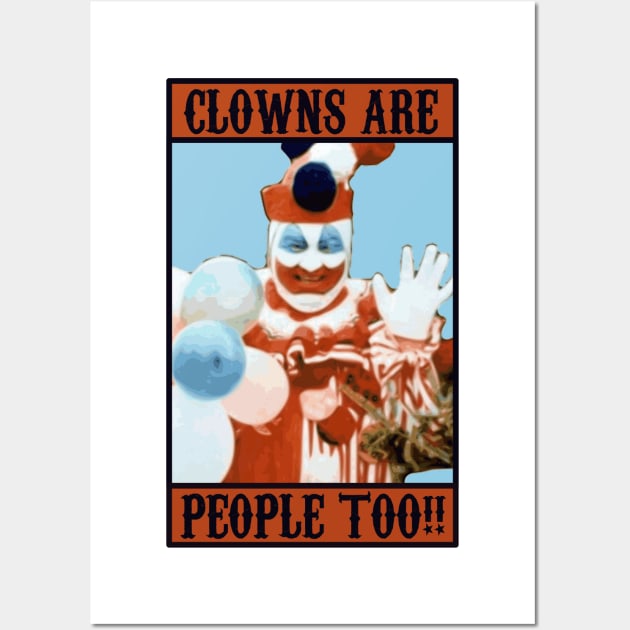 Clowns Are People Too! Wall Art by dflynndesigns